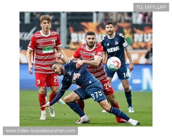 奥格斯堡迎战科隆:保级六分战,主队借胜势再抢分 奥格斯堡迎战科隆:保级六分战,主队借胜势再抢分